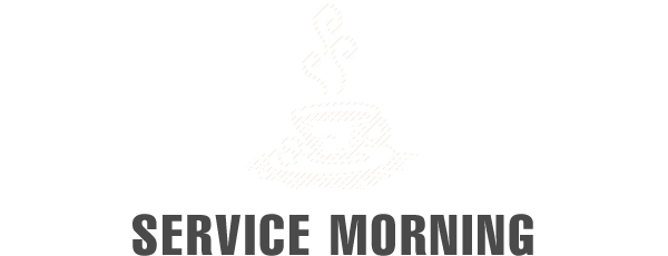 SERVICE MORNING